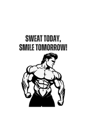 Sweat Today, Smile Tomorrow! - Classic T-shirt: Premium Soft Cotton, Double-Stitched