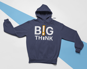 Big Think - Hoodie