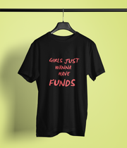 Girls Just wanna have FUNDS