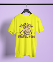 Talk Less Travel More - Classic T-shirt: Premium Soft Cotton, Double-Stitched
