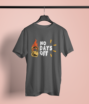 No Days Off - Classic T-shirt: Premium Soft Cotton, Double-Stitched
