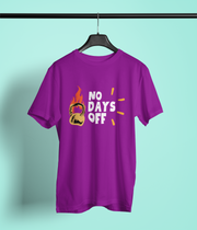 No Days Off - Classic T-shirt: Premium Soft Cotton, Double-Stitched