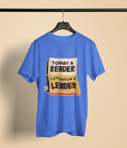 Today A Reader, Tomorrow a Leader