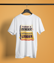 Today A Reader, Tomorrow a Leader