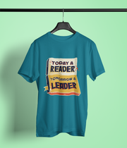 Today A Reader, Tomorrow a Leader