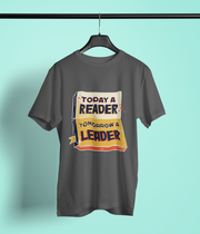 Today A Reader, Tomorrow a Leader