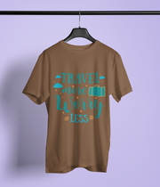 Travel More Worry Less - Classic T-shirt: Premium Soft Cotton, Double-Stitched