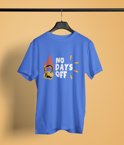 No Days Off - Classic T-shirt: Premium Soft Cotton, Double-Stitched