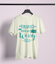 Travel More Worry Less - Classic T-shirt: Premium Soft Cotton, Double-Stitched