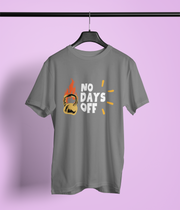No Days Off - Classic T-shirt: Premium Soft Cotton, Double-Stitched