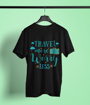 Travel More Worry Less - Classic T-shirt: Premium Soft Cotton, Double-Stitched