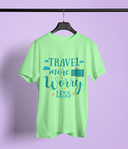 Travel More Worry Less - Classic T-shirt: Premium Soft Cotton, Double-Stitched