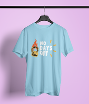 No Days Off - Classic T-shirt: Premium Soft Cotton, Double-Stitched